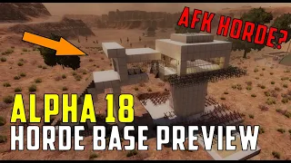 7 Days to Die Alpha 18 Horde Base Build Preview | SAFE & EASY Horde!