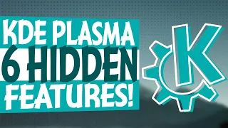 6 KDE Plasma Features you *actually* didn't know