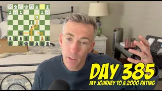 Day 385: Playing chess every day until I reach a 2000 rating