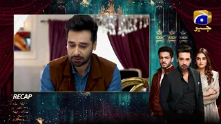 Recap | Fitoor - Episode 24 | 10th June 2021 | Har Pal Geo