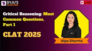 CLAT 2025 I Critical Reasoning I Most Common Questions I Part 1