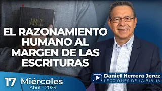 DANIEL HERRERA | LECCIÓN ESCUELA SABÁTICA | ABRIL 17-2024