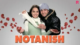 Notanish (o'zbek film) | Нотаниш (узбекфильм) #UydaQoling