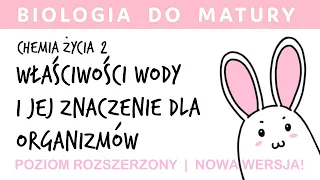 [NOWA WERSJA HQ!] Chemia życia 2 - Właściwości wody, rola wody w organizmach - biologia matura