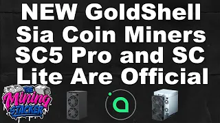 NEW GoldShell SIA Coin SC ASIC Miner SC5 Pro and SC Lite ? Let's Talk Why This Drop Makes ZERO sense