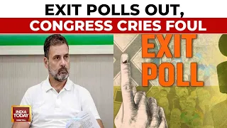 Exit Polls Out, Congress Cries Foul | Political Reaction | Lok Sabah Election 2024 | India Today