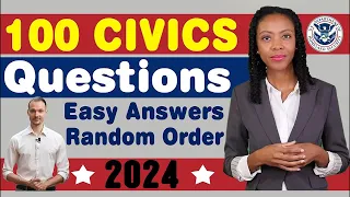 2024-100 Civics Questions for US Citizenship Interview EASY Answers, Random Order/N-400