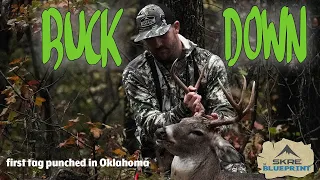 BUCK DOWN in OKLAHOMA | Oklahoma Deer Hunting | The Blueprint Ep. 9