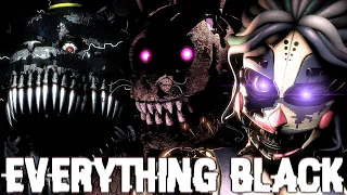 [SFM/FNaF/Song] ▶ "Everything Black" by Unlike Pluto (Collab)