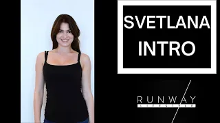 SVETLANA Intro | Runway Lifestyle | Model and Talent Agency | Model and Actress Profiles | 2021 |