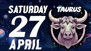 A LOT OF MONEY IS COMING YOUR WAY🍀🤑 TAURUS ♉❤ HOROSCOPE FOR TODAY APRIL 27, 2024