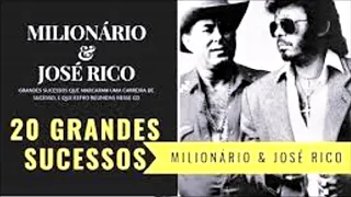MILIONARIO E JOSE RICO 20 GRANDES SUCESSOS