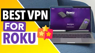 BEST VPN FOR ROKU TV 📺🔴: Here Are the Top 3 VPN Services for Roku in 2022 🤩✅