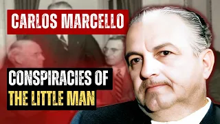 CARLOS MARCELLO CONSPIRACIES OF THE LITTLE MAN