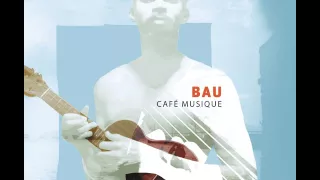 Bau - Raquel (Official Video)