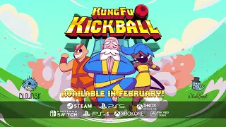 KungFu Kickball - Available on PC, Mac and Consoles on Feb 10th!