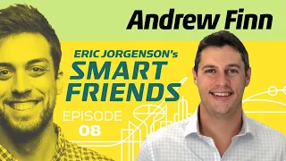 #008 Andrew Finn: G64 Ventures, Wait But Why, Acquiring A Free Company, When To Eat A Shitburger