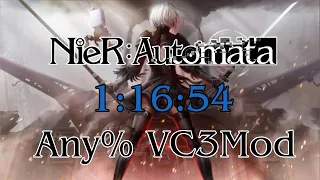 (OLD WR) NieR:Automata Any% VC3mod Speedrun in 1:16:54