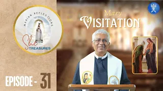 She Treasures | Episode 31 | Mary Visitation | Fr. Juventius Andrade C.Ss.R