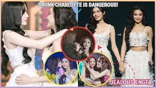 [EngLot] JEALOUS ENGFA During Engfa's 2nd Concert | Drunk Charlotte is dangerous