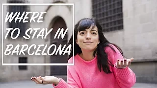 Where To Stay In Barcelona