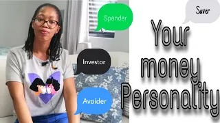 WHAT IS YOUR MONEY PERSONALITY? |5 TYPES|South African YouTuber