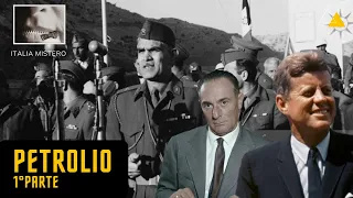 Petrolio (1° parte- Mattei e Kennedy)