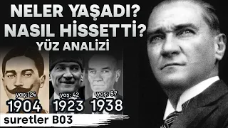 Mustafa Kemal Atatürk Kişisel Hayatı, Aşk Hayatı, Önemli Kararları nelerdi? Vücut Dili Yüz Analizi