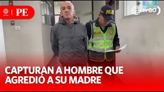 Prison sentence given to man accused of assaulting his mother | Primera Edición | News Peru