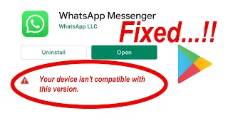 How To Fix Your Device Isn't Compatible With This Version Android Phone - Google Playstore