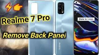 How To Open Back Panel Realme 7 Pro | Realme 7 Pro Mobile Ka Back Panel Kaise Nikale #backpanel ⚡⚡🔥👉