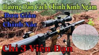 Hướng Dẫn Cách Chỉnh Kính Ngắm Súng Pcp , Đơn Giản_Hiệu Quả , Chỉ 3 Viên Đạn | Súng Pcp