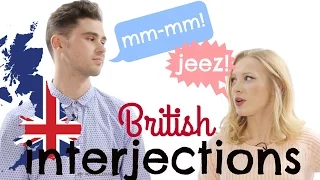 10 BRITISH ENGLISH INTERJECTIONS  | Conversation training - Chat like a native!