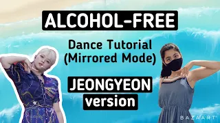 TWICE Alcohol Free- Dance Tutorial (JEONGYEON version)