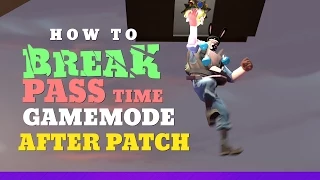 TF2 - How to break pass time Exploit (After patch)