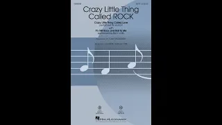 Crazy Little Thing Called ROCK (SATB Choir) - Arranged by Tom Anderson