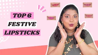 Top 6 Affordable Lipsticks For Festive Season | Lip Shades For All Skin Tone