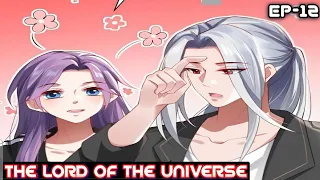 THE LORD OF THE UNIVERSE || EPISODE 12 || @Animeexplains