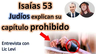 Isaias 53 no habla de jesus, pero dos judíos admiten su inaudito secreto