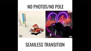 No Photos/No Pole (SEAMLESS TRANSITION) - Don Toliver