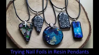 Using Nail Foils in Epoxy Resin Pendants - this was harder than it looks!