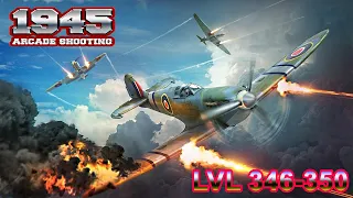 🚀🚀 1945 Air Force: Arcade Shooter games / New Update / LVL 346 - 350 / Gameplay (Android, iOS) 🚀