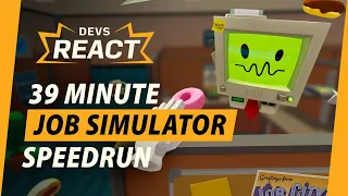 Job Simulator Developers React to 39 Minute Speedrun