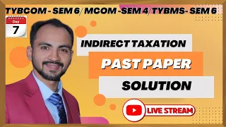 #1 "Mastering Indirect Taxation: A Comprehensive Guide for TYBCom Student Live Lecture Siraj Shaikh