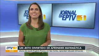 EPTV -  Alunos de Escola Estadual de São Carlos aprendem matemática de forma diferente e divertida