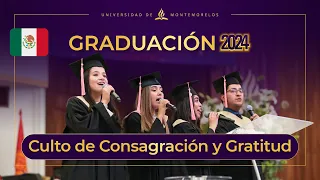 🇲🇽 [Viernes] Culto de Consagración y Gratitud | Graduación 2024 en UMtv