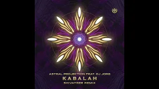 Astral Projection - Kabalah (Shivatree Remix)