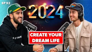 How to Create Your Dream Life in 2024 (Goal Setting Tips)