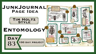 DAY 83 JUNKJOURNAL PAGE IDEA- ENTOMOLOGY -TIM HOLTZ STYLE #the100dayproject #papercraft #junkjournal