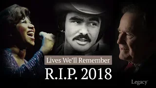 R.I.P. 2018 Year in Review: Celebrities Who Died This Year | Legacy.com